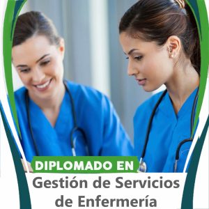 Diplomado en Gestión de Servicios de Enfermería